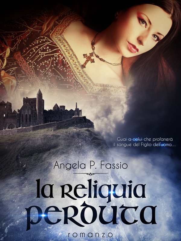 La reliquia perduta Angela Pesce Fassio