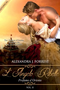 L'Angelo Ribelle. Profumo d'Oriente